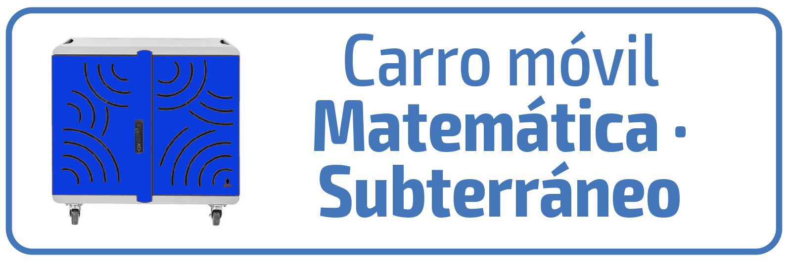 Carro móvil matemática subterráneo