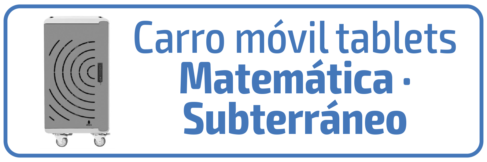 Carro móvil tablets matemática subterráneo